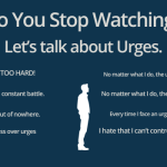 Silhouette of a man standing sideways with text boxes discussing urges related to porn addiction.